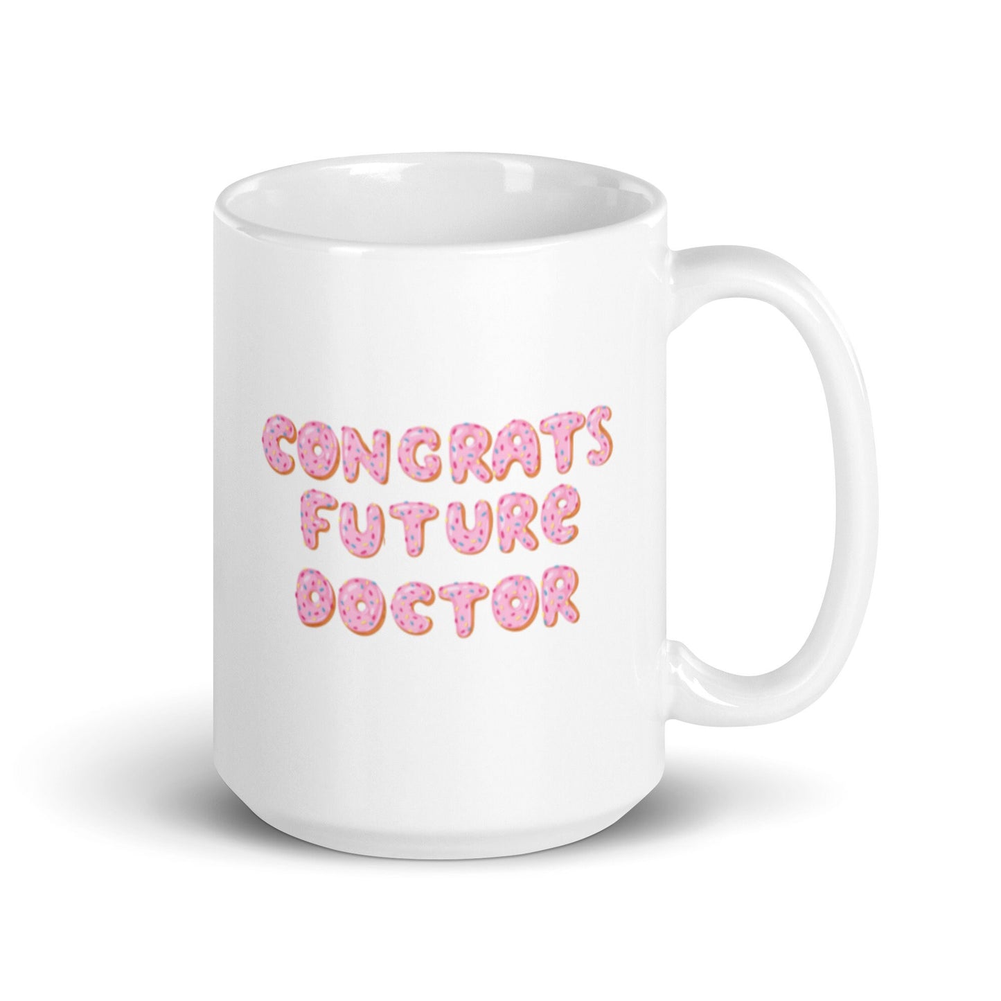 Congrats Future Doctor Mug - Gift for New Doctors Medical School Acceptance Gift New Med Student Future Doctor Congratulations Mug Gift