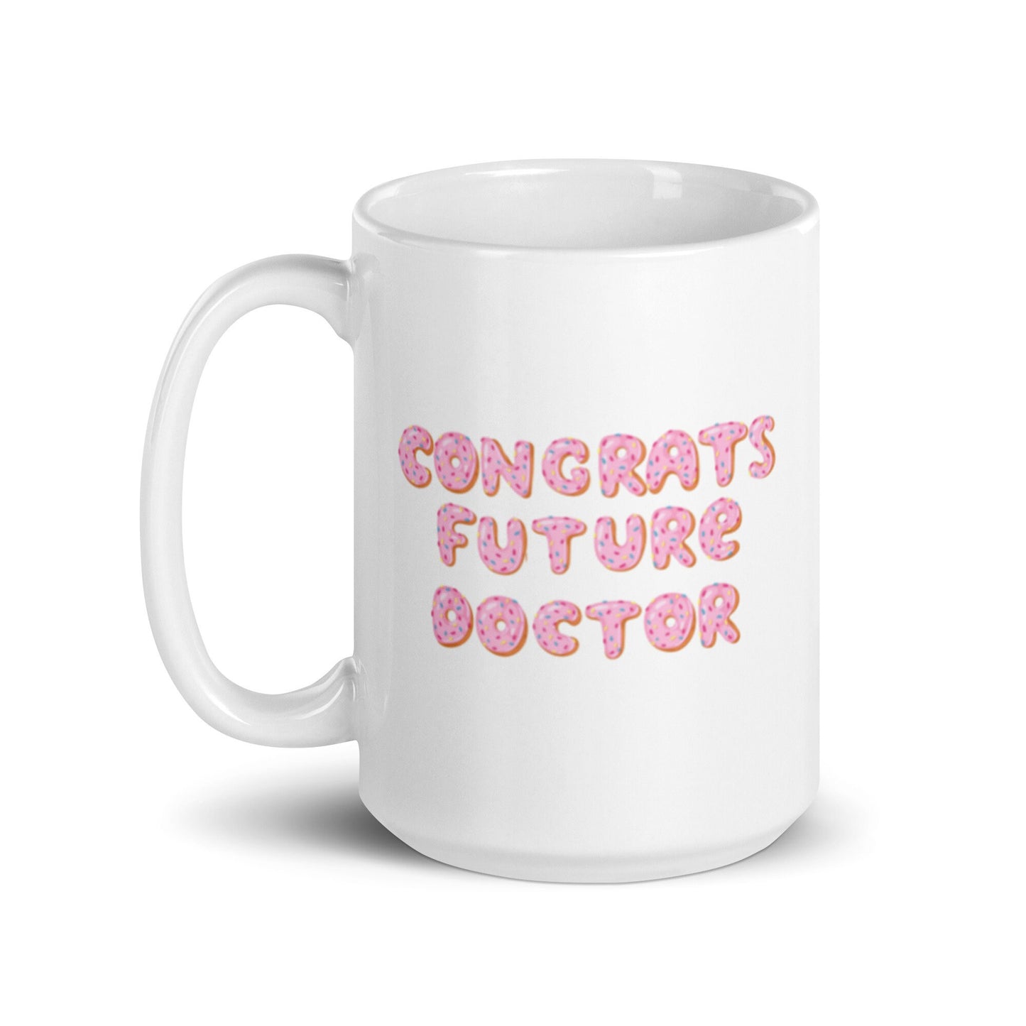 Congrats Future Doctor Mug - Gift for New Doctors Medical School Acceptance Gift New Med Student Future Doctor Congratulations Mug Gift