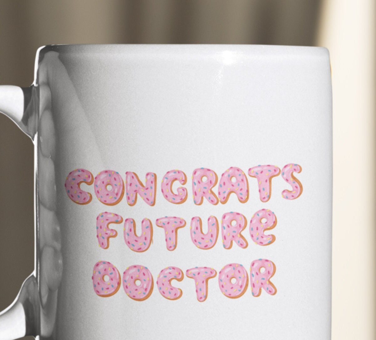 Congrats Future Doctor Mug - Gift for New Doctors Medical School Acceptance Gift New Med Student Future Doctor Congratulations Mug Gift